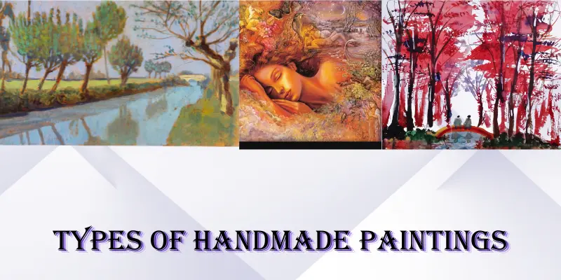 Types of Handmade Paintings
