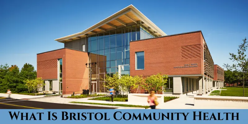 what is bristol community health