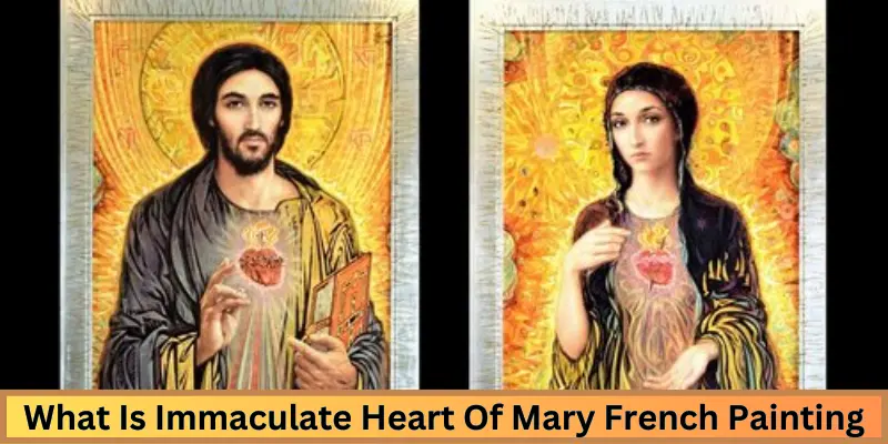 what is immaculate heart of mary french painting