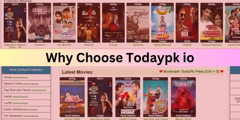 why choose todaypk io